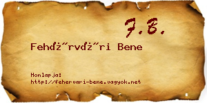 Fehérvári Bene névjegykártya